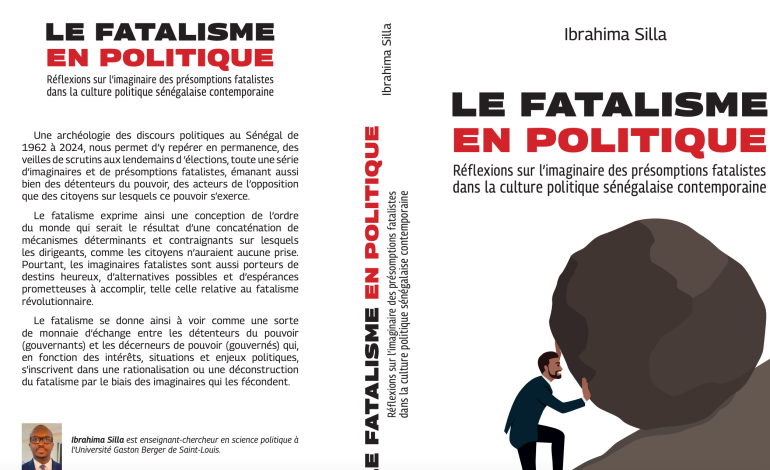Le fatalisme en politique – Professeur Ibrahima SILLA